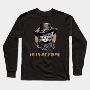 Im In My Prime Cat Long Sleeve T-Shirt